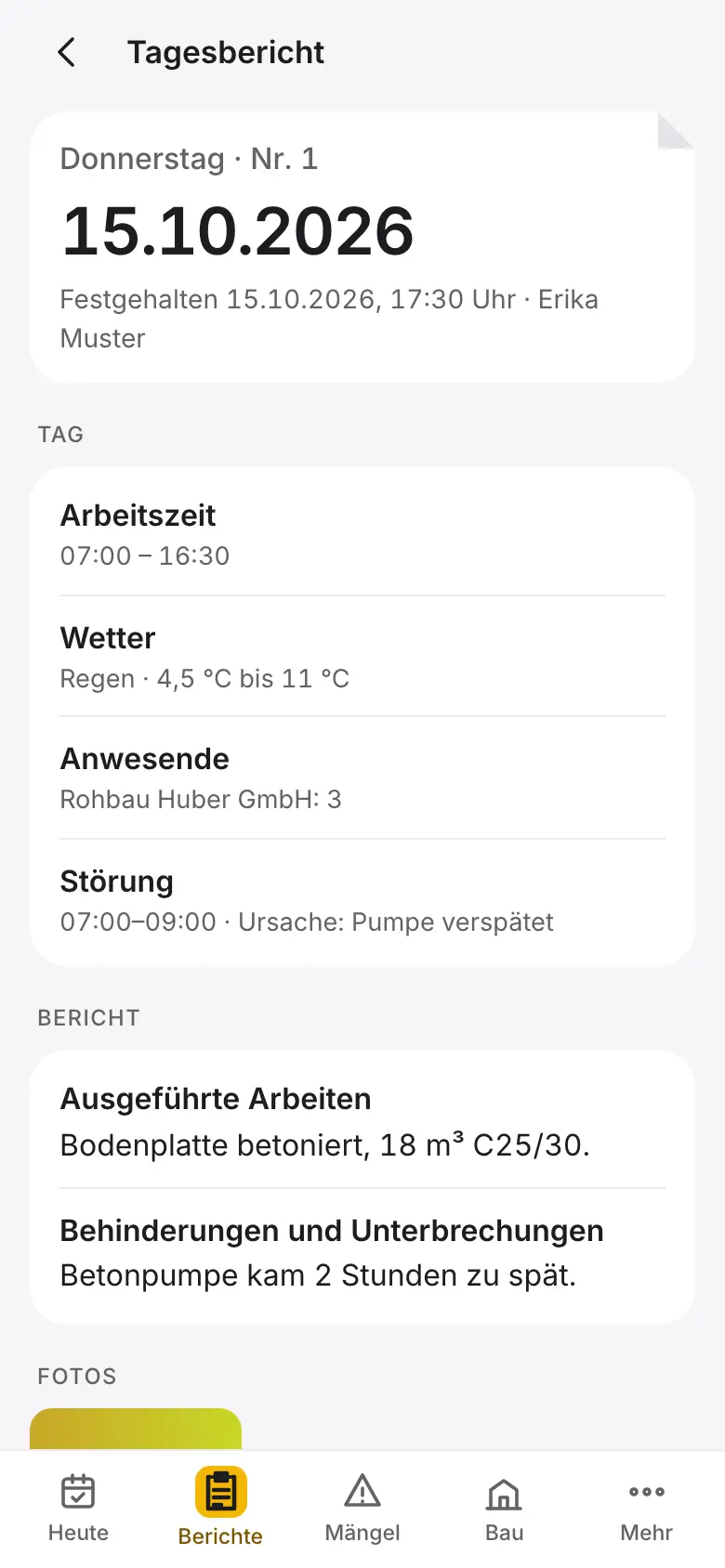 Hilea Bautagebuch: ein Tagesbericht mit Arbeitszeit, Wetter, Anwesenden, einer Störung und den ausgeführten Arbeiten.