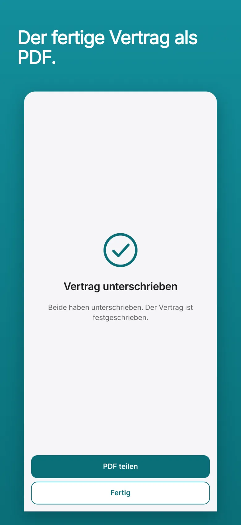 Hilea Kaufvertrag: der Hinweis, dass beide unterschrieben haben, mit den Knöpfen PDF teilen und Fertig.